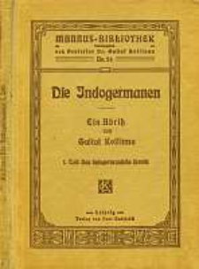 Die Indogermanen : ein Abriss. Tl. 1, Das indogermanische Urvolk