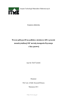 Wzrost politypu 4H na podłożu o strukturze 6H w procesie monokrystalizacji SiC metodą transportu fizycznego z fazy gazowej. Rozprawa doktorska