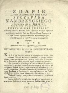 Zdanie Jansie [!] Wielmozego [!] Jmci Pana Szczepana Zambrzyckiego, Stolnika Ziemi Nurskiey, Sędziego Warszawskiego, Posła Ziemi Nurskiey, w materyi poprawy Proiektu Prześ. Deputacyi do opisu Seymików wyznaczoney na Sessyi Dnia 24. Miesiąca Marca R. 1791. w Czasie Turnum o przyięcie Proiektu Seymikowego ogułem: affirmative, a odesłano do poprawy negative idącego: Miane