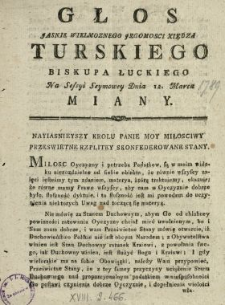 Głos Jasnie Wielmoznego Jegomosci Xiędza Turskiego Biskupa Łuckiego Na Sessyi Seymowey Dnia 12. Marca Miany