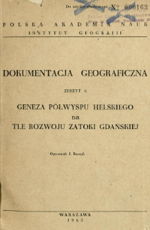 Geneza Półwyspu Helskiego na tle rozwoju Zatoki Gdańskiej