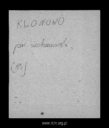 Klonowo. Files of Ciechanow district in the Middle Ages. Files of Historico-Geographical Dictionary of Masovia in the Middle Ages