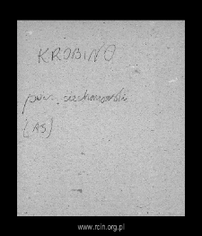 Krubin, now partFiles of Ciechanow district in the Middle Ages. Files of Historico-Geographical Dictionary of Masovia in the Middle Ages