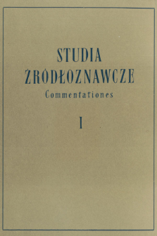 Osiągnięcia i postulaty w zakresie metodyki wydawania źródeł historycznych