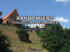 Sandomierz-Collegium Gostomianum : sprawozdania