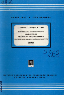 Identyfikacja charakterystyki mechanicznej materiałów sprężystolepkich na podstawie danych doświadczalnych