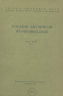 Polskie Archiwum Hydrobiologii, Tom 5 (XVIII) nr 2 = Polish Archives of Hydrobiology