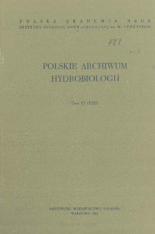 Polskie Archiwum Hydrobiologii, Tom 9 (XXII) = Polish Archives of Hydrobiology