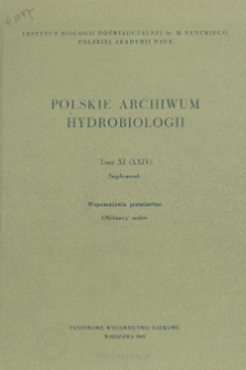 Polskie Archiwum Hydrobiologii, Tom 11 (XXIV) Supplement = Polish Archives of Hydrobiology