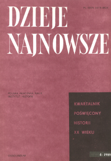 Dzieje Najnowsze : [kwartalnik poświęcony historii XX wieku] R. 21 z. 4 (1989), Dyskusje i polemiki : Refleksje na temat obchodów siedemdziesiątej rocznicy odzyskania przez Polskę niepodległości