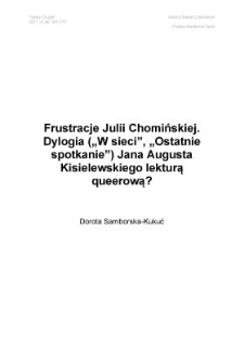 Frustracje Julii Chomińskiej. Dylogia ("W Sieci", "Ostatnie spotkanie") Jana Augusta Kisielewskiego lekturą queerową?