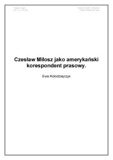 Czesław Miłosz jako amerykański korespondent prasowy