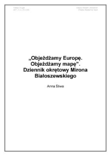 "Objeżdżamy Europę. Objeżdżamy mapę". Dziennik okrętowy Mirona Białoszewskiego