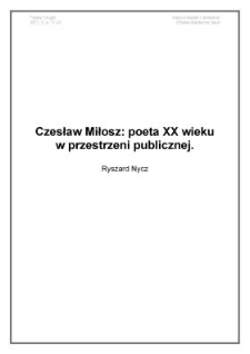 Czesław Miłosz: poeta XX wieku w przestrzeni publicznej
