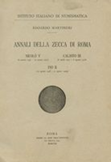 Annali della zecca di Roma. [3], Nicolo V (6 marzo 1447-20 marzo 1455), Calisto III (8 aprile 1455-6 agosto 1458), Pio II (19 agosto 1458-15 agosto 1464)