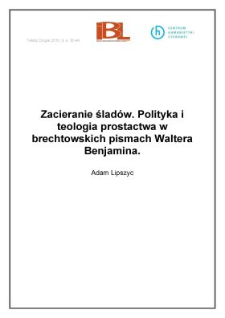 Zacieranie śladów. Polityka i teologia prostactwa w brechtowskich pismach Waltera Benjamina