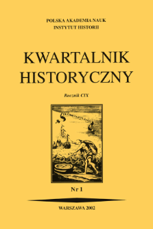 Kwartalnik Historyczny R. 109 nr 1 (2002), Przeglądy - Polemiki - Propozycje