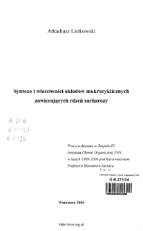 Synteza i właściwości układów makrocyklicznych zawierających rdzeń sacharozy