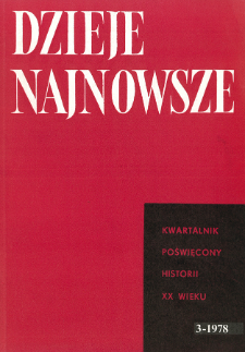 Dzieje Najnowsze : [kwartalnik poświęcony historii XX wieku] R. 10 z. 3 (1978), Od redakcji