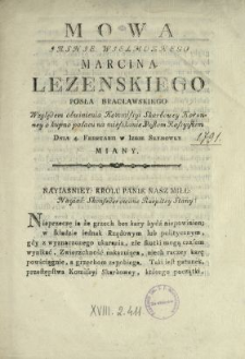 Mowa Jasnie Wielmoznego Marcina Lezenskiego Posła Bracławskiego Względem obwinienia Kommissyi Skarbowey Koronney o kupno pałacu na mieszkanie Posłom Rossyiskim Dnia 4. Februarii W Izbie Seymowey Miany [!]