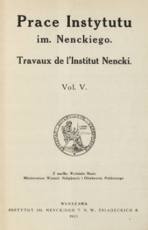 Prace Instytutu im. M. Nenckiego, Vol. 5