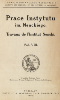 Prace Instytutu im. M. Nenckiego, Vol. 8
