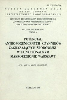 Potencjał antropogenicznych czynników zagrażających środowisku w funkcjonalnym makroregionie Warszawy