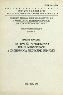 Dostępność przestrzenna usług medycznych a zachowania medyczne ludności