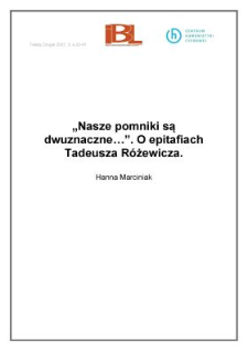 "Nasze pomniki są dwuznaczne…". O epitafiach Tadeusza Różewicza