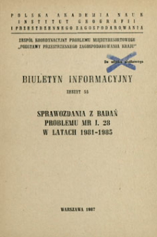 Sprawozdania z badań problemu MR I. 28 w latach 1981-1985