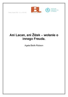 Ani Lacan, ani Zizek - wołanie o innego Freuda