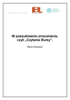 W poszukiwaniu zrozumienia, czyli "Czytanie Bursy"