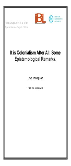 It is Colonialism After All: Some Epistemological Remarks