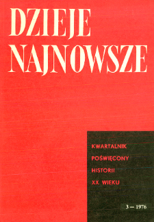 Dzieje Najnowsze : [kwartalnik poświęcony historii XX wieku] R. 8 z. 3 (1976)