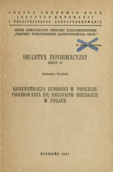 Koncentracja ludności w procesie formowania się regionów miejskich w Polsce