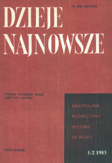 Dzieje Najnowsze : [kwartalnik poświęcony historii XX wieku] R. 15 z. 1-2 (1983)