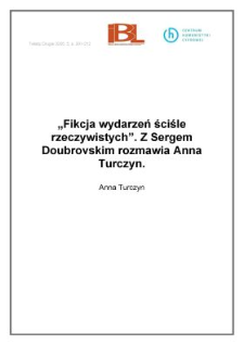 "Fikcja wydarzeń ściśle rzeczywistych". Z Sergem Doubrovskim rozmawia Anna Turczyn