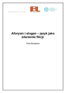 Aforyzm i slogan - język jako zdarzenie fikcji