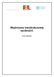 Więźniowie transkulturowej wyobraźni