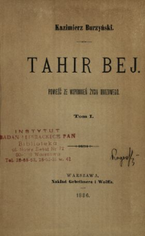 Tahir Bej : powieść ze wspomnień życia obozowego. T. 1 /