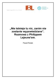 " Nie istnieje tu nic, zanim nie zostanie wypowiedziane". Rozmowa z Philippem Lejeune` em