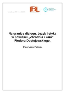 Na granicy dialogu. Język i etyka w powieści " Zbrodnia i kara" Fiodora Dostojewskiego