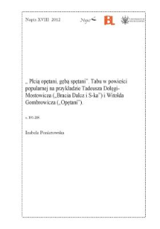 "Płcią opętani, gębą spętani". Tabu w powieści popularnej na przykładzie powieści Tadeusza Dołęgi-Mostowicza ("Bracia Dalcz i S-ka") i Witolda Gombrowicza ("Opętani")