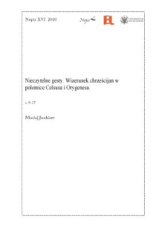 Nieczytelne gesty. Wizerunek chrześcijan w polemice Celsusa i Orygenesa