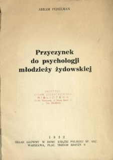 Przyczynek do psychologji młodzieży żydowskiej