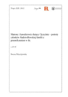 Matrony i kawalerowie służący Ojczyźnie - portrety członków Radziwiłłowskiej famili iz przemilczeniem w tle