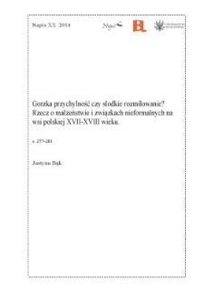 Gorzka przychylność czy słodkie rozmiłowanie? Rzecz o małżeństwie i związkach nieformalnych na wsi polskiej XVII-XVIII wieku