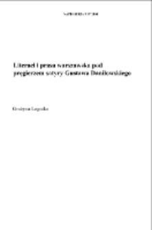 Literaci i prasa warszawska pod pręgierzem satyry Gustawa Daniłowskiego