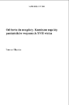 Od żartu do anegdoty. Komiczne aspekty pamiętników wojennych XVII wieku