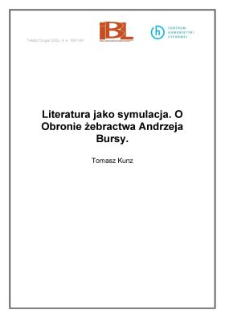 Literatura jako symulacja. O "Obronie żebractwa" Andrzeja Bursy